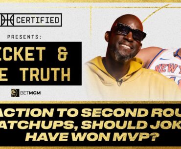 2nd Round Reactions: Knicks Injuries, Wolves or Celtics?, Jokic Rightful MVP? | Ticket & The Truth