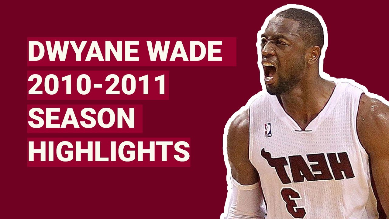 Dwyane Wade 2010-2011 Season Highlights | BEST SEASON Dwyane Wade 2010-2011 Season Highlights | BEST SEASON