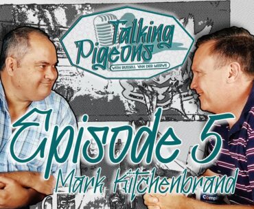 Racing Royalty: Episode 5 Unveils Mark Kitchenbrand's Pigeon Dynasty on 'Talking Pigeons!'
