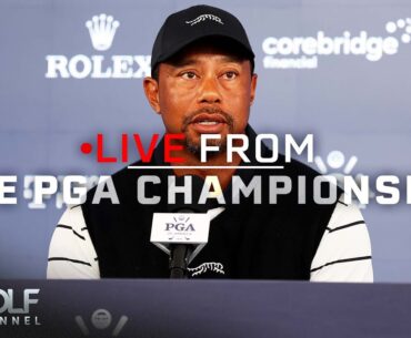 Tiger Woods still feels he could win (FULL PRESSER) | Live from the PGA Championship | Golf Channel