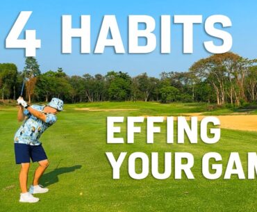14 Nasty Habits Screwing Your Golf and How to Change them