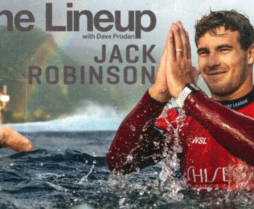 Jack Robinson Talks Signing To Samsung Galaxy, New Surf Doc - The Next Wave, Fatherhood + ’24 CT