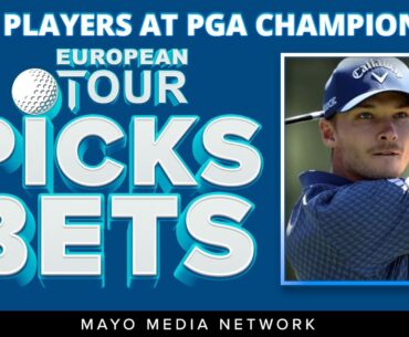 2024 PGA Championship Picks | DP World Tour Appearance/Insight | Fantasy Golf Picks