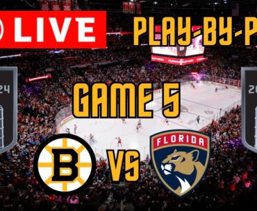 LIVE: Boston Bruins VS Florida Panthers GAME 5 Scoreboard/Commentary!