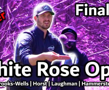 HyzerClassics | White Rose Open 2023 | Brooks-Wells, Horst, Hammersten, Laughman