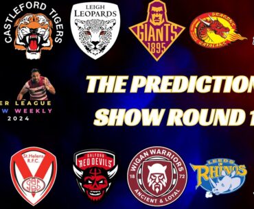The Predictions Show - Super League Round 11 - Rugby League