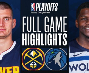 #2 NUGGETS at #3 TIMBERWOLVES | FULL GAME 6 HIGHLIGHTS | May 16, 2024