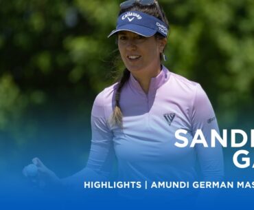 Sandra Gal | Second Round Highlights | 69 (-3) | Amundi German Masters