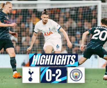 TOTTENHAM HOTSPUR 0-2 MANCHESTER CITY // PREMIER LEAGUE HIGHLIGHTS