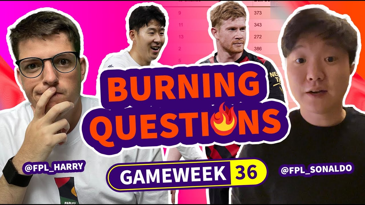 🔥 FPL BURNING QUESTIONS GW36 | BEST CITY TRIPLE UP? | Fantasy Premier League Tips 2023/24 🔥 FPL BURNING QUESTIONS GW36 | BEST CITY TRIPLE UP? | Fantasy Premier League Tips 2023/24