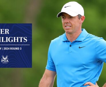 Rory McIlroy Shoots Determined 3-Under 68 | Round 3 Highlights | 2024 PGA Championship