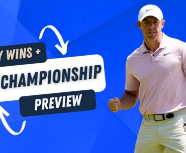 PGA Championship Preview, PGA Tour Board Dramas, Rory dominates at Quail Hollow