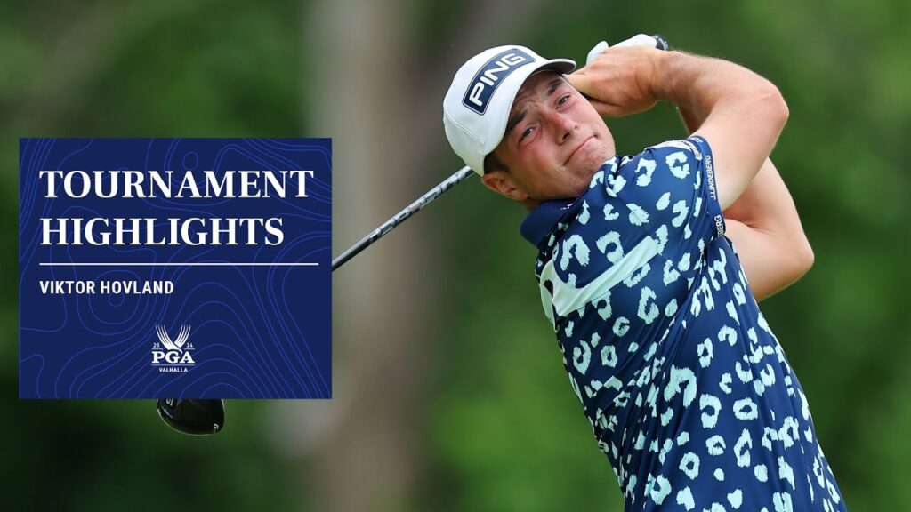 Viktor Hovland Extended Tournament Highlights | 2024 PGA Championship