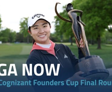 LPGA Now | 2024 Cognizant Founders Cup Final Round