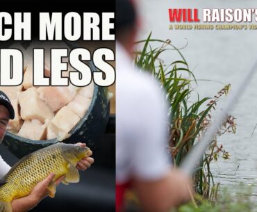 Less Feed More Fish | Will Raison Fishing
