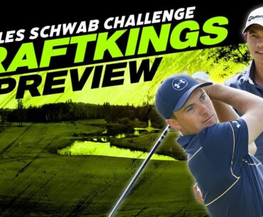 2024 Charles Schwab Challenge DFS Preview - Picks, Strategy, Fades + Best Bets! | The First Cut