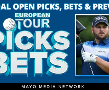 2024 Soudal Open Picks | DP World Tour Bets | Fantasy Golf Picks