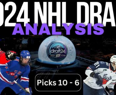 TOP 10 PICKS IN THE 2024 DRAFT (HIGHLIGHTS & ANALYSIS)