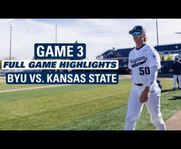 BYU vs. Kansas State | FULL GAME HIGHLIGHTS | Game 3