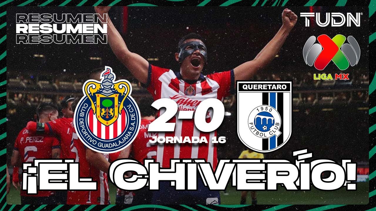 Resumen y goles Chivas 20 Querétaro CL2024 Liga Mx J16 TUDN