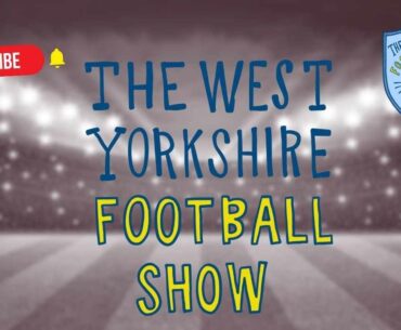 THE WEST YORKSHIRE ROUND UP! Ep19