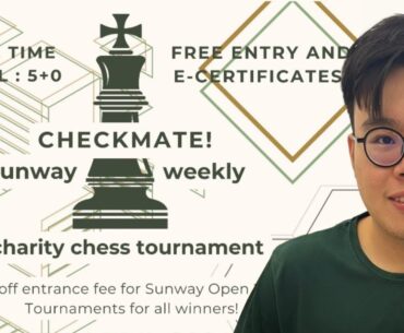 Second Attempt at the Sunway Charity Blitz! lichess.org