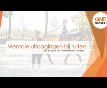 Gratis webinar mentale uitdagingen bij ruiters (jong en volwassen)