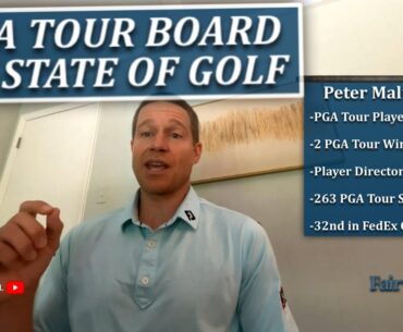 PGA Tour Policy Board Member On State of Tour/Golf