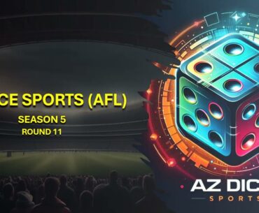 AZ Dice Sports (AFL) Season 5 - Round 11 Results