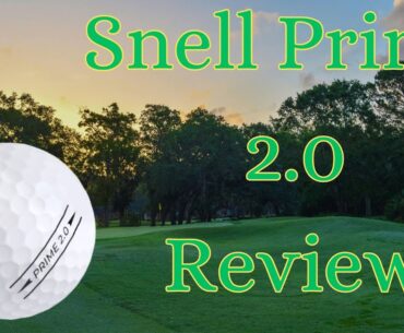 Snell Prime 2.0 Golf Ball Review
