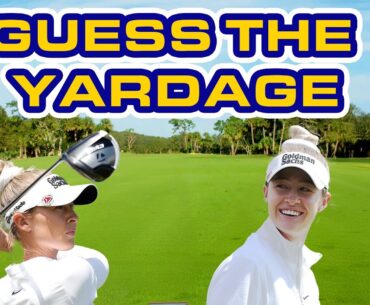 Nelly Korda Guesses Her Yardages After She Hits | TaylorMade Golf