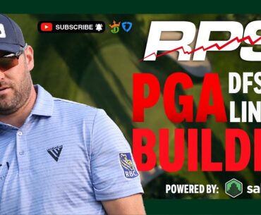 PGA DFS Lineup Builder | RBC CANADIAN OPEN | 5/28 - SaberSim