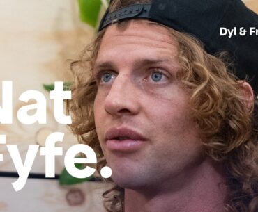 #233 Nat Fyfe [Dyl & Friends]