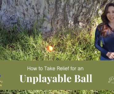 How To Take An Unplayable Ball - Unplayable Lie - Golf Rules For Beginners