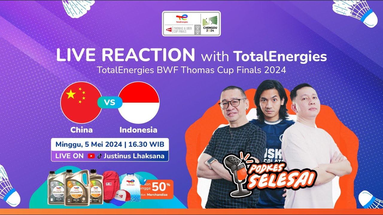 LIVE REACTION WITH TOTALENERGIES BWF THOMAS & UBER CUP FINALS 2024