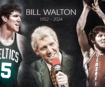 In Memoriam: Bill Walton (1952-2024)