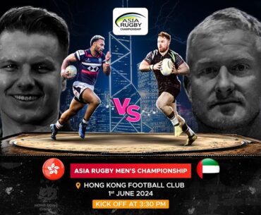Game 1 Hong Kong China v United Arab Emirates | Asia Rugby Men's Championship 2024