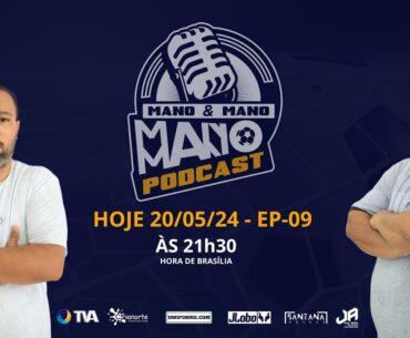 PODCAST MANO & MANO EP 09