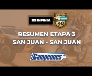 DESAFÍO RUTA 40 DESDE SAN JUAN - RESUMEN Etapa 3 - 05/06/2024