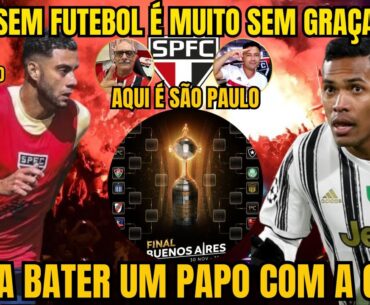 SEM FUTEBOL É MUITO SEM GRAÇA / MERCADO DA BOLA / AQUI É SÃO PAULO