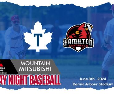 Mountain Mitsubishi Motors Friday Night Baseball - June 8th Toronto at Hamilton 7:35 pm
