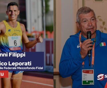 Giovanni Filippi: atleta e Federico Leporati: Resp. Federale mezzofondo Fidal a Run2u - 22a Puntata