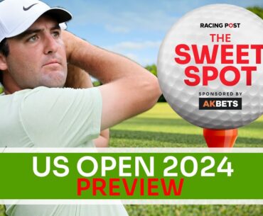 US Open 2024 | Golf Betting Tips | The Sweet Spot