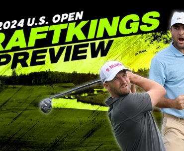 2024 U.S. Open DFS Preview - Golf Picks, Strategy and Fades | The First Cut Podcast