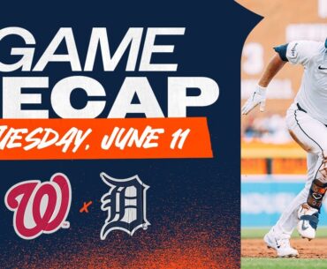 Tigers vs. Nationals Highlights | 6/11/24