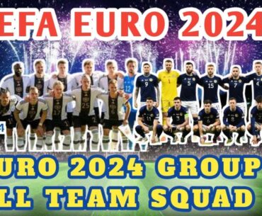 UEFA Euro 2024 Group A All team final squad