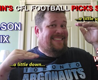 Week 2 | Justin's 2024 CFL Football Picks Show
