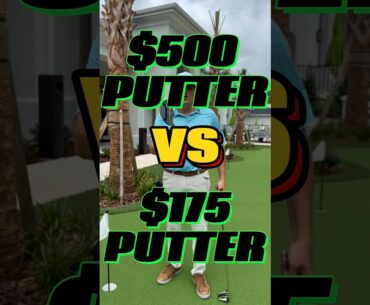 $500 putter VS $175 putter! #golf #golfswing #Golfclubs #golfcourse