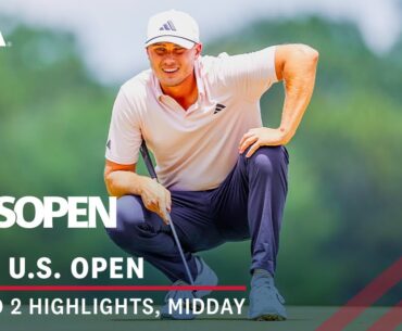 2024 U.S. Open Highlights: Round 2, Midday