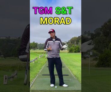 MORAD TGM S&T #golf #diy #golfswing #tips #shorts #golftips #shortsvideo #golflife #tgm
